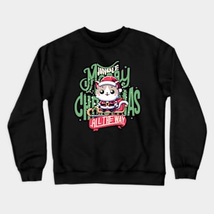 Christmas Jingle all the way Crewneck Sweatshirt